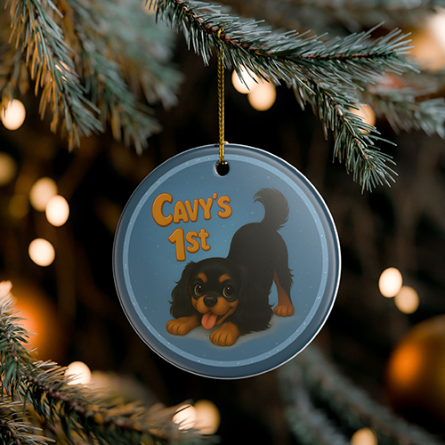 'Cavy's 1st' Ceramic Ornament — Cute Black & Tan Cavalier First Holiday Keepsake