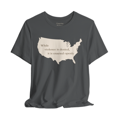 Witness Tee, While Violence Is Denied
